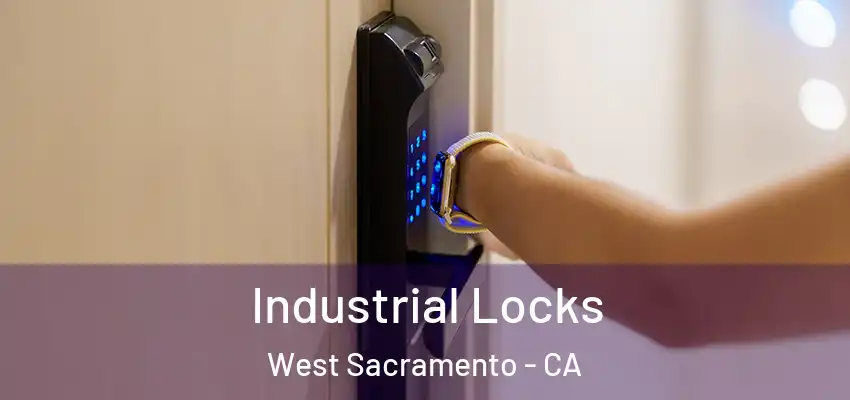  Industrial Locks West Sacramento - CA