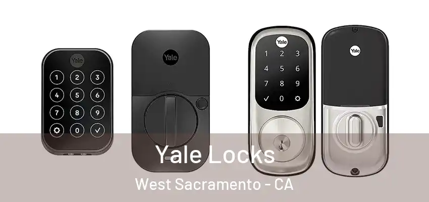  Yale Locks West Sacramento - CA